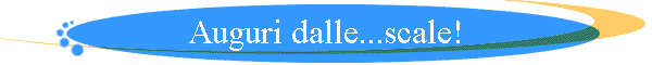Auguri dalle...scale!